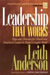 Book cover of Leadership That Works by Leith Anderson