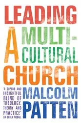 Book cover of Leading a Multicultural Church by Malcolm Patten