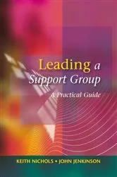Book cover of Leading a Support Group by Keith Nichols