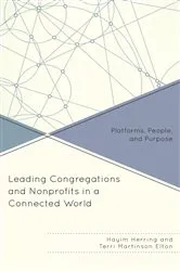 Book cover of Leading Congregations and Nonprofits in a Connected World by Hayim Herring