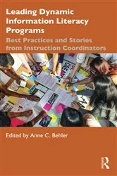 Book cover of Leading Dynamic Information Literacy Programs by Unknown