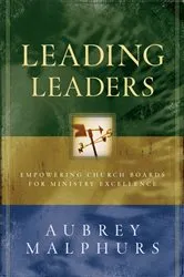 Book cover of Leading Leaders by Aubrey Malphurs