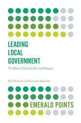 Book cover of Leading Local Government by John Fenwick