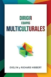 Book cover of Leading Multicultural Teams [Spanish] Dirigir equipos multiculturales by Evelyn Hibbert