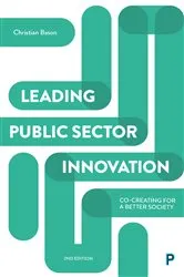 Book cover of Leading Public Sector Innovation (Second Edition) (2nd ed.) by Christian Bason
