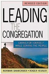 Book cover of Leading the Congregation by Norman Shawchuck