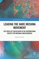 Book cover of Leading the Hare Krishna Movement by Angela R. Burt