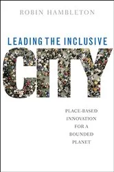 Book cover of Leading the Inclusive City by Robin Hambleton