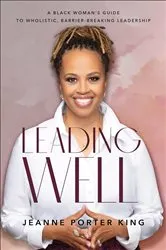 Book cover of Leading Well by Jeanne Porter King