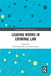 Book cover of Leading Works in Criminal Law by Chloë Kennedy