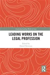 Book cover of Leading Works on the Legal Profession by Daniel Newman