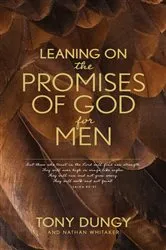 Book cover of Leaning on the Promises of God for Men by Tony Dungy