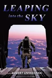 Book cover of Leaping into the Sky by Robert Livingston