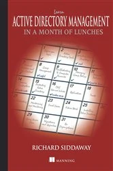 Book cover of Learn Active Directory Management in a Month of Lunches by Richard Siddaway
