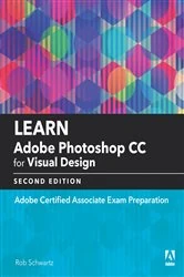 Book cover of Learn Adobe Photoshop CC for Visual Communication (2nd ed.) by Rob Schwartz