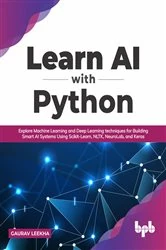 Book cover of Learn AI with Python by Gaurav Leekha