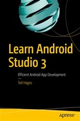 Book cover of Learn Android Studio 3 by Ted Hagos