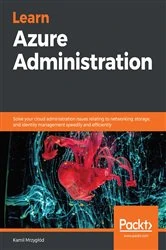 Book cover of Learn Azure Administration by Kamil Mrzyglod