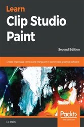 Book cover of Learn Clip Studio Paint (2nd ed.) by Liz Staley