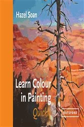 Book cover of Learn Colour In Painting Quickly by Hazel Soan