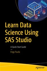 Book cover of Learn Data Science Using SAS Studio by Engy Fouda