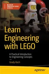 Book cover of Learn Engineering with LEGO by Grady Koch