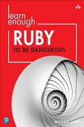 Book cover of Learn Enough Ruby to Be Dangerous by Michael Hartl