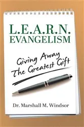 Book cover of L.E.A.R.N. Evangelism by Marshall M Windsor