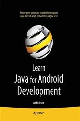 Book cover of Learn Java for Android Development by Jeff Friesen