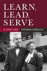 Book cover of Learn, Lead, Serve by Thomas Ehrlich