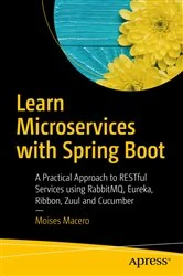 Book cover of Learn Microservices with Spring Boot by Moises Macero
