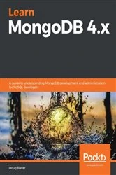 Book cover of Learn MongoDB 4.x by Doug Bierer
