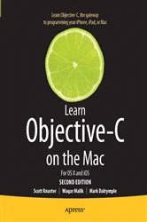 Book cover of Learn Objective-C on the Mac (2nd ed.) by Scott Knaster