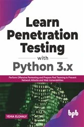 Book cover of Learn Penetration Testing with Python 3.x by Yehia Elghaly