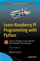 Book cover of Learn Raspberry Pi Programming with Python (2nd ed.) by Wolfram Donat