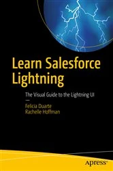 Book cover of Learn Salesforce Lightning by Felicia Duarte