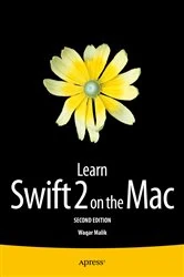Book cover of Learn Swift 2 on the Mac (2nd ed.) by Waqar Malik