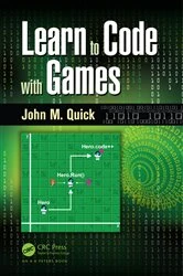 Book cover of Learn to Code with Games by John M. Quick