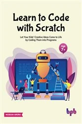 Book cover of Learn to Code with Scratch by Muskan Arora