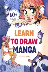 Book cover of Learn to Draw Manga by KRITZELPIXEL