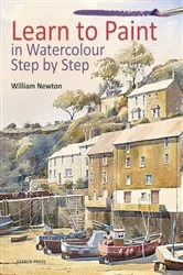 Book cover of Learn to Paint in Watercolour Step by Step by William Newton