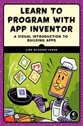 Book cover of Learn to Program with App Inventor by Lyra Logan