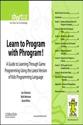 Book cover of Learn to Program with Phrogram™! (Digital Short Cut) by Jon Schwartz