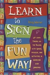 Book cover of Learn to Sign the Fun Way! by Unknown
