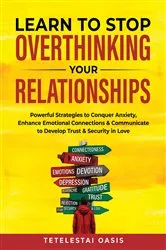 Book cover of Learn to Stop Overthinking Your Relationships by Unknown