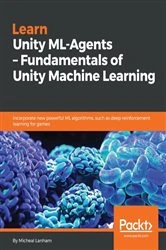 Book cover of Learn Unity ML-Agents – Fundamentals of Unity Machine Learning by Micheal Lanham