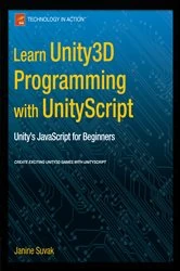 Book cover of Learn Unity3D Programming with UnityScript by Janine Suvak