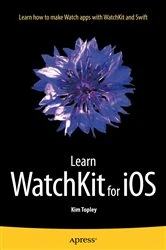 Book cover of Learn WatchKit for iOS by Kim Topley