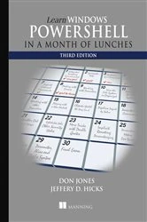 Book cover of Learn Windows PowerShell in a Month of Lunches by Don Jones