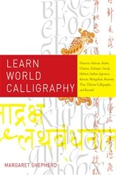 Book cover of Learn World Calligraphy by Margaret Shepherd